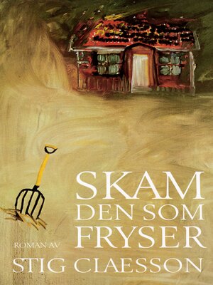 cover image of Skam den som fryser